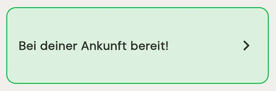 Grünes Banner: Bei der Ankunft bereit